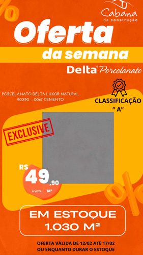 Divulgação - Na loja você encontra Porcelanato Delta Luxor Natural 90x90 na cor 0067 Cemento por apenas R$49,90 a vista o m² - Foto: Divulgação