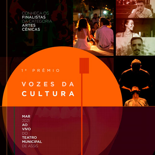 Divulgação - Prêmio Vozes da Cultura: Conheça os finalistas da categoria Artes Cênicas