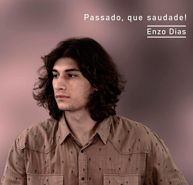 Divulgação - Enzo Dias lança EP 'Passado, que saudade!' - Foto: Divulgação