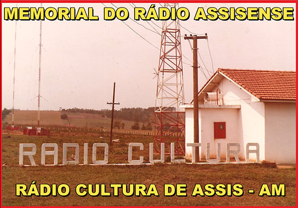 Divulgação - Torre de transmissão antia da Rádio Cultura em Assis - Foto: Memorial do Rádio Assisense