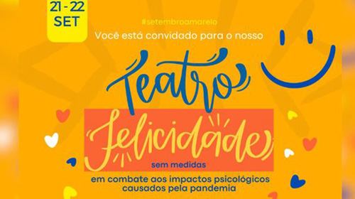 Divulgação - Peça teatral Felicidade Sem Limites terá várias apresentações em Assis em razão do Setembro Amarelo - FOTO: Divulgação