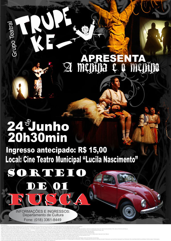 Vencedor de festivais de teatro nacionais se apresenta nesta sexta e sorteia um fusca
