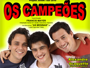Atores globais apresentam espetáculo “Os Campeões” nesta quinta-feira, em Paraguaçu