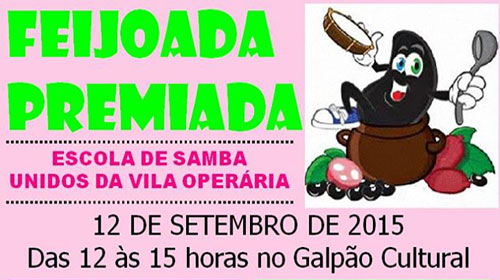 Escola de Samba Unidos da Vila Operária realiza Feijoada Premiada