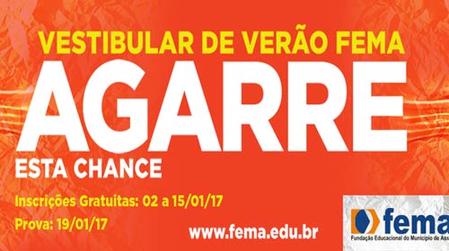Inscrições para o Vestibular de Verão Fema vão até domingo