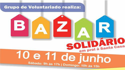 Bazar solidário da Santa Casa será nos dias 10 e 11