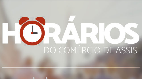 Confira o horário de funcionamento do comércio neste sábado, em Assis