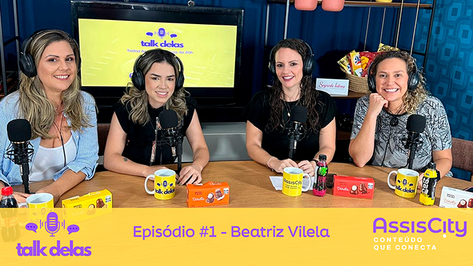 Beatriz Vilela da Dona Marocas – Talk Delas #01