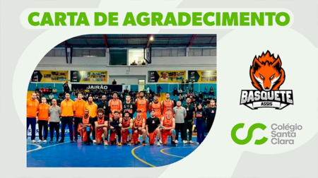 Em carta aberta, Colégio Santa Clara parabeniza o Basquete Assis pela campanha na Copa São Paulo de Basquete FOTO: Divulgação